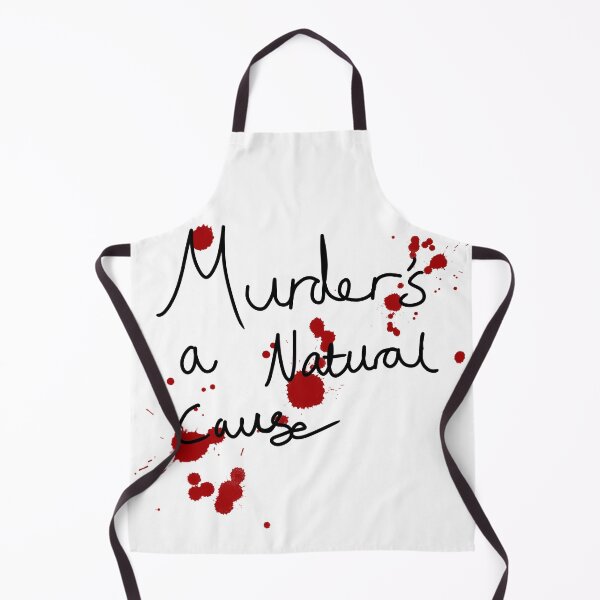 Item preview, Murder’s a natural cause (ofmd quote) designed and sold by Alex Tal.