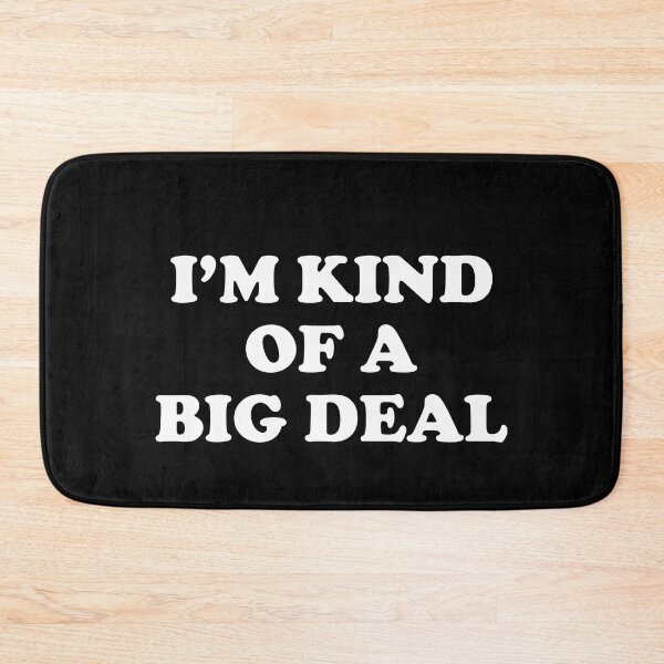 Item preview, I'm kind of a big deal designed and sold by JohnGrandon.