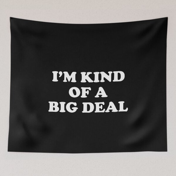 Item preview, I'm kind of a big deal designed and sold by JohnGrandon.
