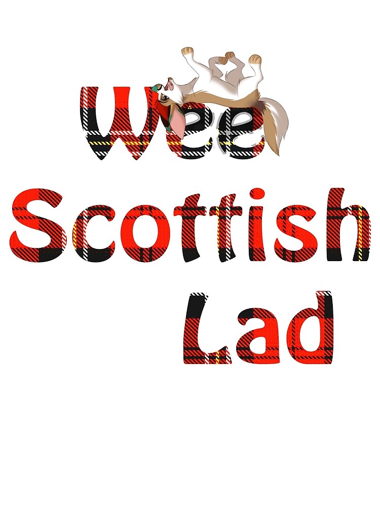 "Wee Scottish Lad " by Redbubble