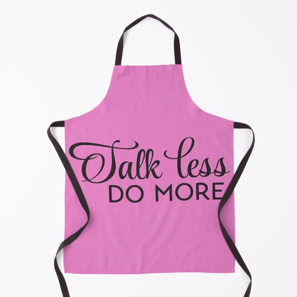 Item preview, Talk less do more designed and sold by AlphaRid.