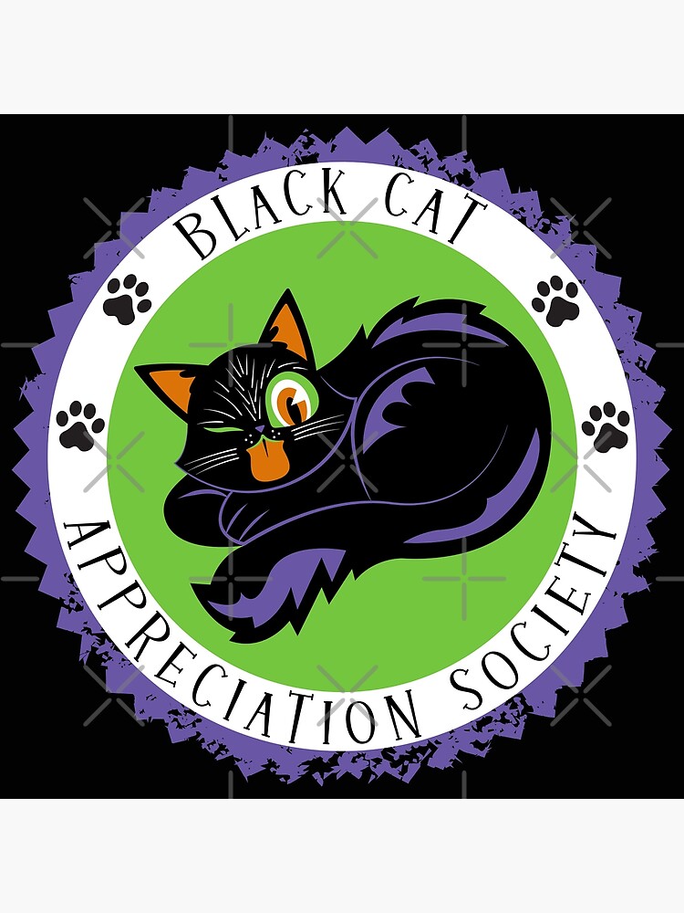 "Black Cat Appreciation Society" Poster for Sale by CurioPopRelics