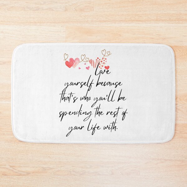Item preview, Love Yourself - Lifes Inspirational Quotes designed and sold by MikeMargolisArt.