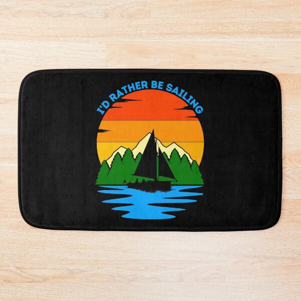 Item preview, I'd Rather Be Sailing designed and sold by ChelleCreate.