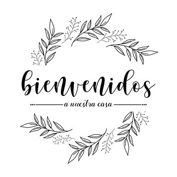 Bienvenidos a nuestra casa | Sticker