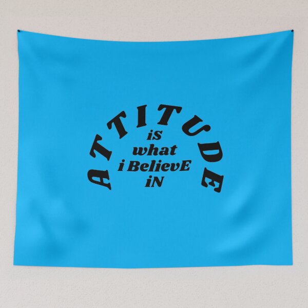 Item preview, Attitude is what I believe in designed and sold by Artistic Mind.
