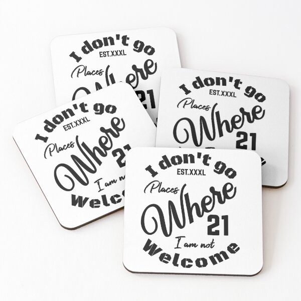 Item preview, I DONT GO PLACES WHERE I AM NOT WELCOME designed and sold by GAADesignz.
