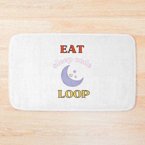 Item preview, eat sleep code loop designed and sold by DoraHappy.