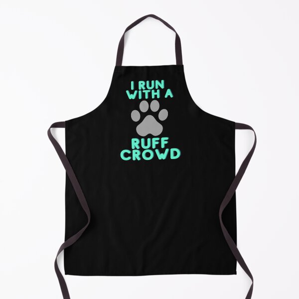 Item preview, I Run With A Ruff Crowd designed and sold by joysandone.