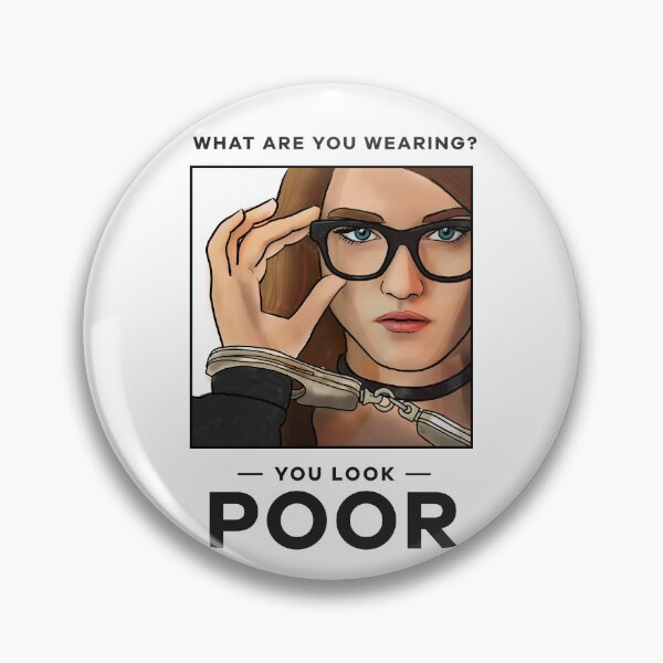 Item preview, Anna Delvey Inspired You Look Poor designed and sold by Misery Loves Company.