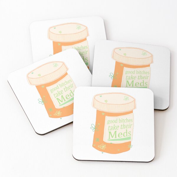 Item preview, good bitches take their meds  designed and sold by Fairy's Witchy Crafts.