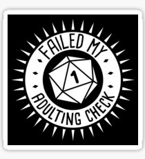 Adulting Check Fail Sticker