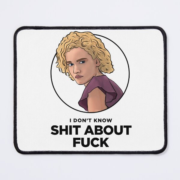 Item preview, Ruth Inspired I don't Know Shit about F*ck designed and sold by Misery Loves Company.
