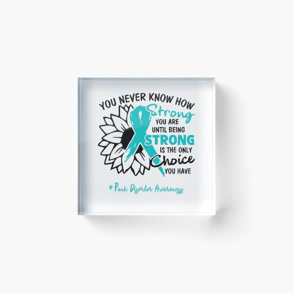 Item preview, Panic Disorder Awareness - You never know how STRONG you are until being STRONG is the only CHOICE you have designed and sold by Aaron309.