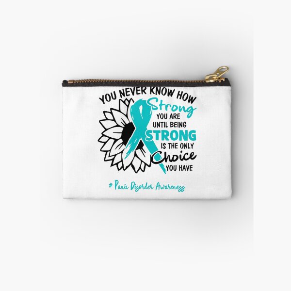 Item preview, Panic Disorder Awareness - You never know how STRONG you are until being STRONG is the only CHOICE you have designed and sold by Aaron309.
