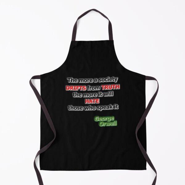 Item preview, The more a society - George Orwell designed and sold by OleKurmudgeon.