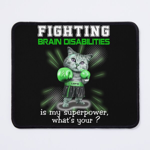 Item preview, Funny Cat Fighting Brain Disabilities Is My Superpower What's Your designed and sold by Kohend.