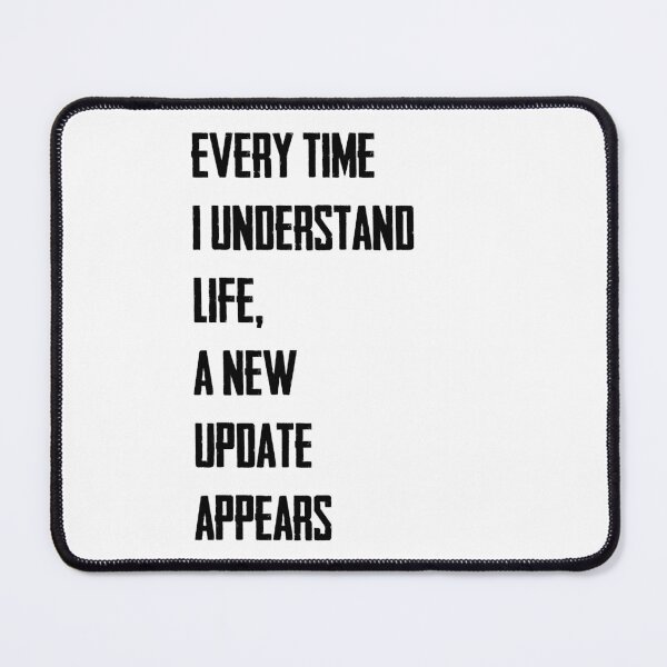 Item preview, Every time i understand life, a new update appears stickers designed and sold by elmanchour.