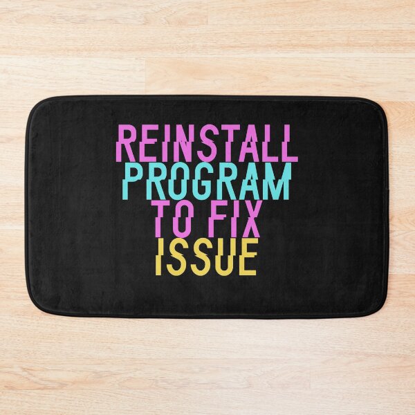 Item preview, Reinstall Program To Fix Issue - Glitched Color Text designed and sold by Chubuter.