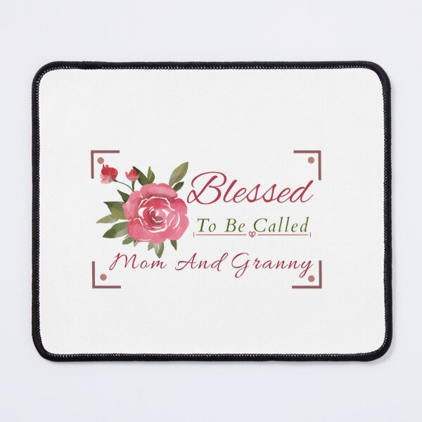 Item preview, Blessed to be called mom and granny The biological mother designed and sold by Ndli.