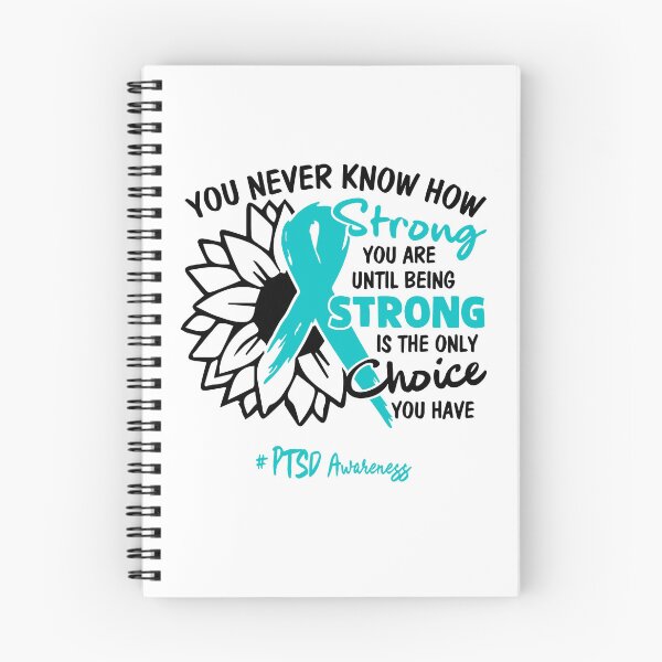 Item preview, PTSD Awareness - You never know how STRONG you are until being STRONG is the only CHOICE you have designed and sold by Aaron309.
