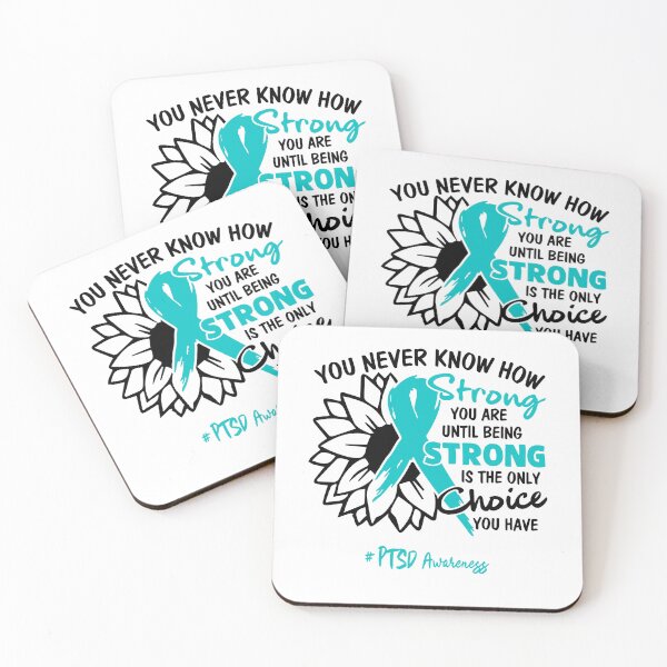 Item preview, PTSD Awareness - You never know how STRONG you are until being STRONG is the only CHOICE you have designed and sold by Aaron309.