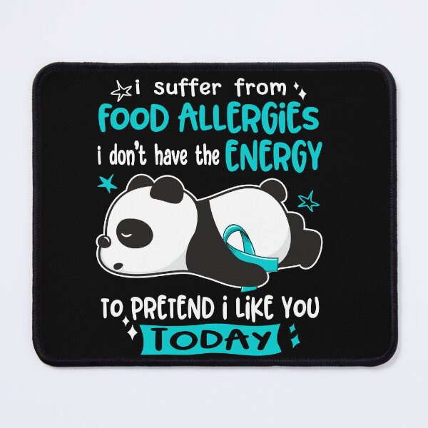 Item preview, Food Allergies Awareness - I suffer from Food Allergies i do not have the ENERGY to pretend i like you TODAY designed and sold by Hilten.
