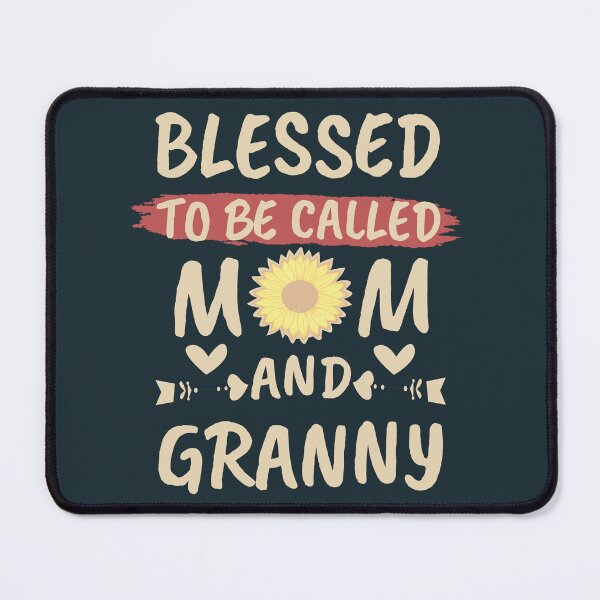 Item preview, Blessed To Be Called Mom And Granny One Color designed and sold by Halabe art.