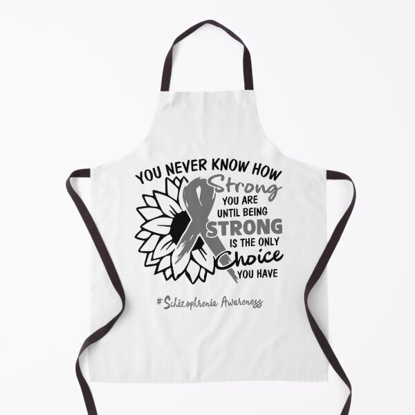 Item preview, Schizophrenia Awareness - You never know how STRONG you are until being STRONG is the only CHOICE you have designed and sold by Aaron309.