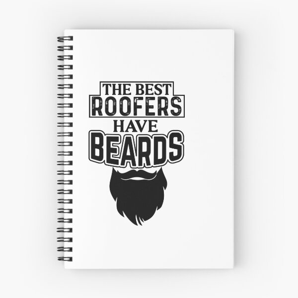 Item preview, the best roofers have beards designed and sold by Fislux.