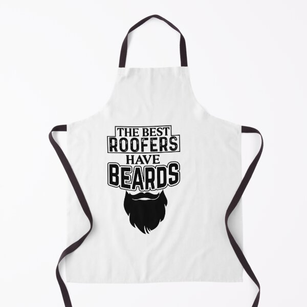 Item preview, the best roofers have beards designed and sold by Fislux.