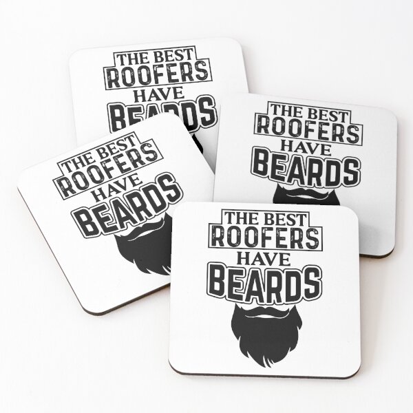 Item preview, the best roofers have beards designed and sold by Fislux.