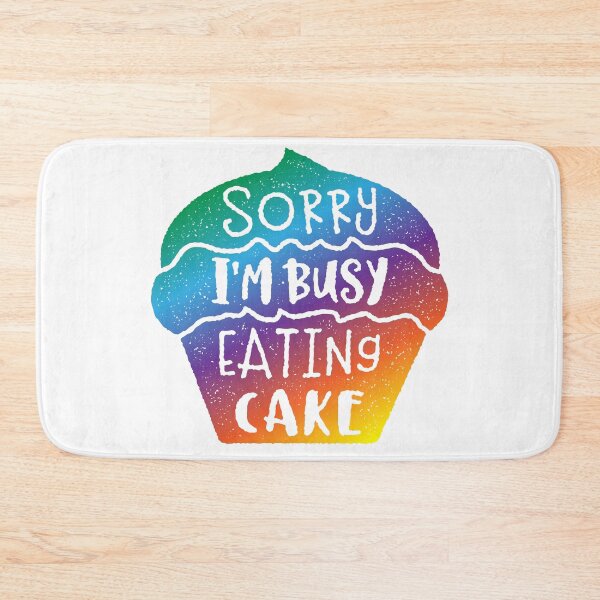 Item preview, Sorry I'm Busy Eating Cake designed and sold by inkedtee.