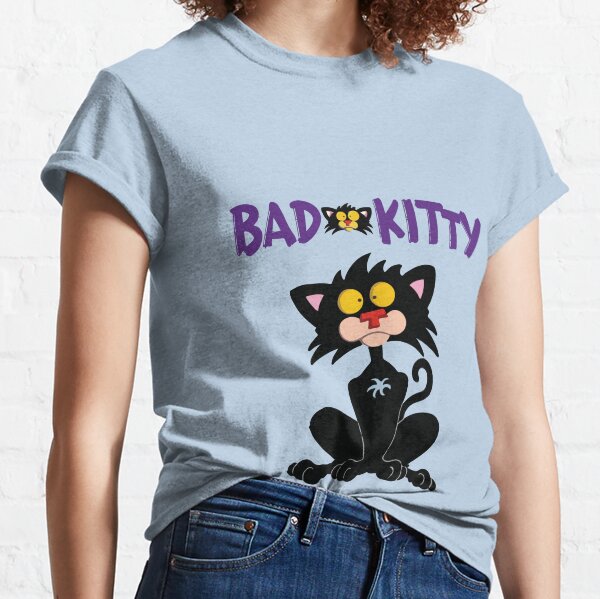 Bad best sale kitty shirt