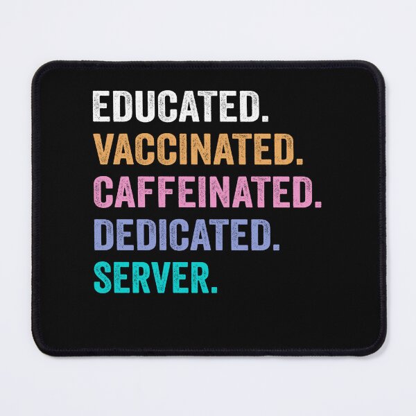 Item preview, Educated Vaccinated Caffeinated Dedicated Server shirt, Funny Server Christmas Gift designed and sold by xlnv.