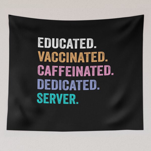 Item preview, Educated Vaccinated Caffeinated Dedicated Server shirt, Funny Server Christmas Gift designed and sold by xlnv.