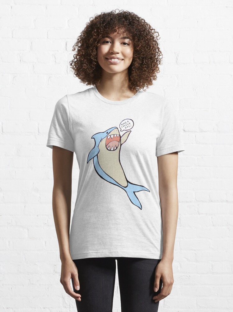 Thumbnail 6 of 7, Essential T-Shirt, the 'have a lovely day' shark designed and sold by katsibly.