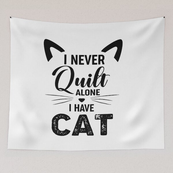 Item preview, i never quilt alone i have cat designed and sold by Fislux.