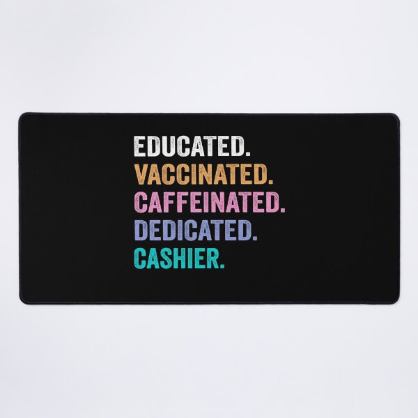 Item preview, Educated Vaccinated Caffeinated Dedicated Cashier shirt, Funny Cashier Christmas Gift designed and sold by xlnv.