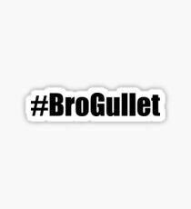 #BroGullet Sticker
