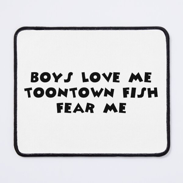 Item preview, Boys Love Me, Toontown Fish Fear Me designed and sold by TooningAround.