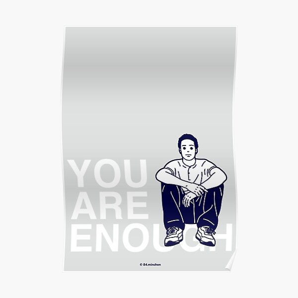 YOU ARE ENOUGH Poster