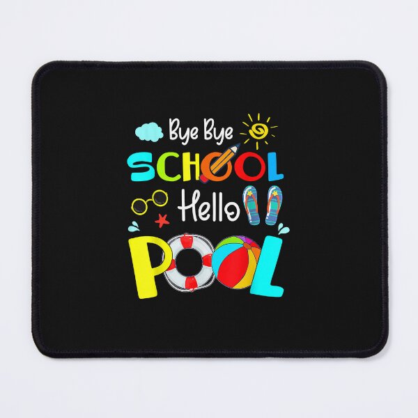 Item preview, Last Day Of School Bye Bye School Hello Pool Summer Kids designed and sold by ArthurClaessens.