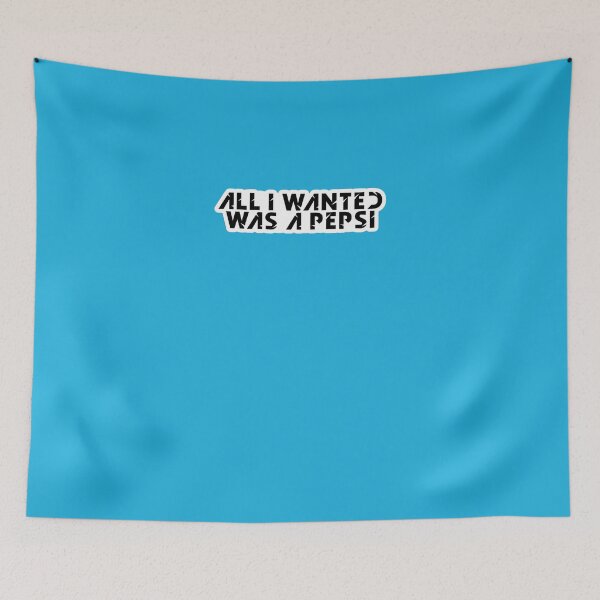 Item preview, All i wanted was a pepsi Popular Meme Speech designed and sold by LoreaHummel.