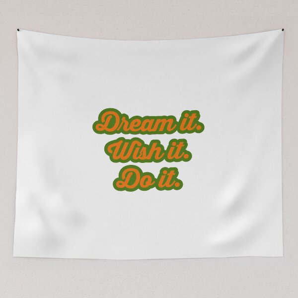 Item preview, Dream it.Wish it. Do it.  designed and sold by Lagwsal22.