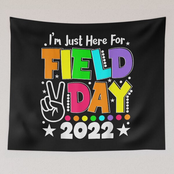 Item preview, School Field Day Teacher I'm Just Here For Field Day 2022 designed and sold by ArthurClaessens.