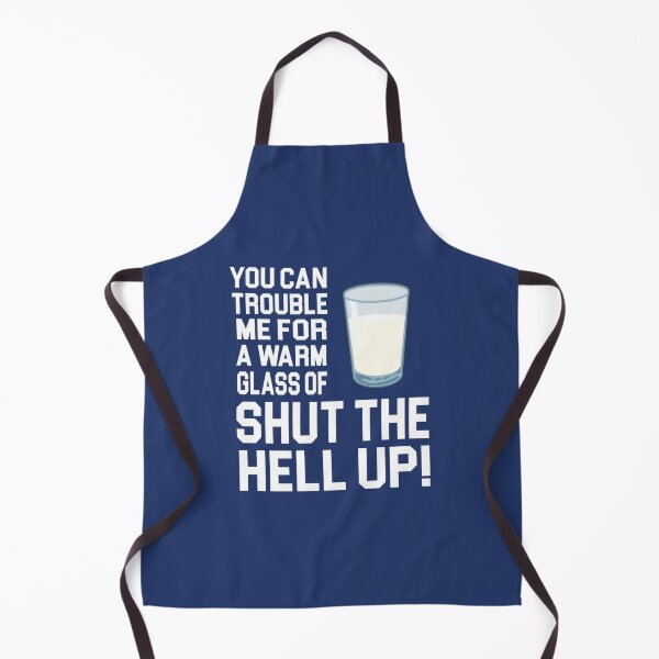 Item preview, Happy Gilmore Quote - You Can Trouble Me For A Warm Glass Of Shut The Hell Up designed and sold by ShotgunWilliee.