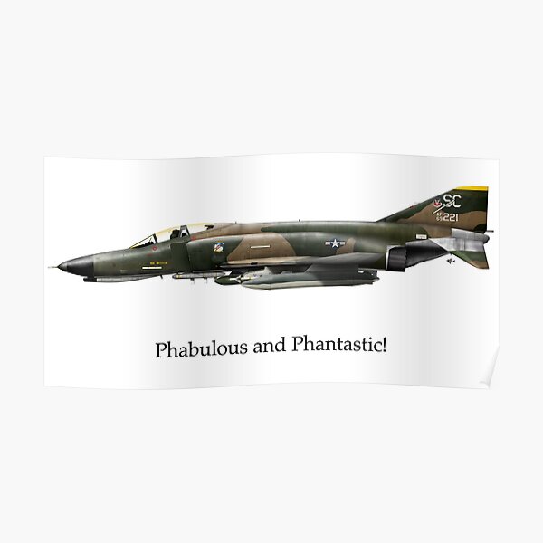 F-4 Phantom - Phabulous and Phantastic! Poster
