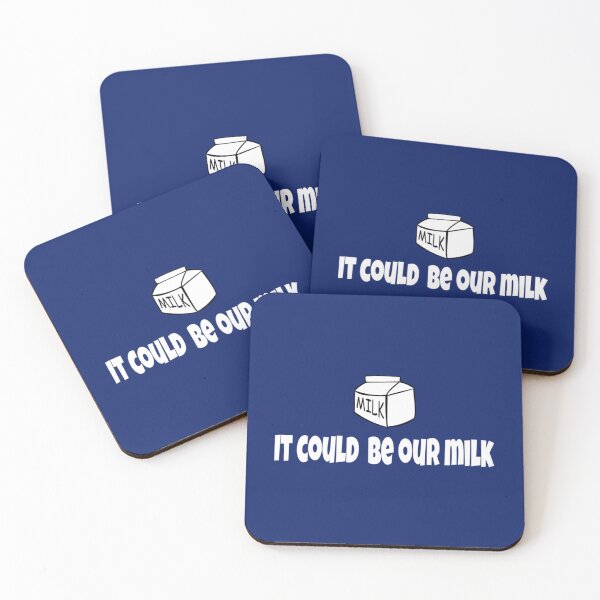 Item preview, It Could Be Our Milk - Billy Madison Quote   designed and sold by ShotgunWilliee.