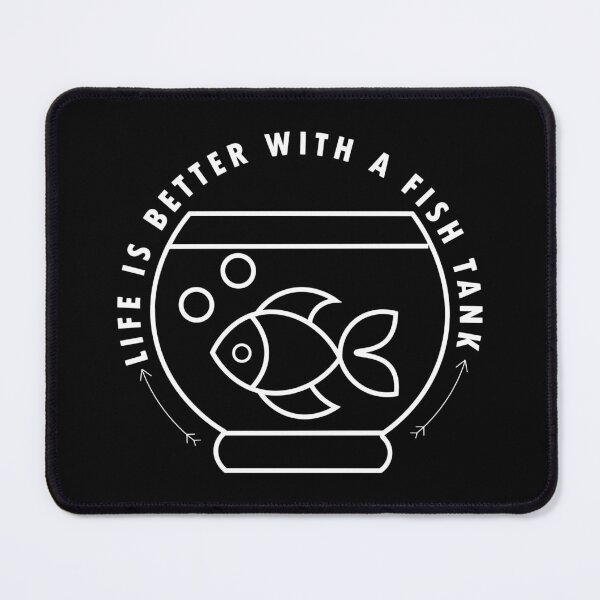 Item preview, life is better with a fish tank designed and sold by Fiona Shorts.